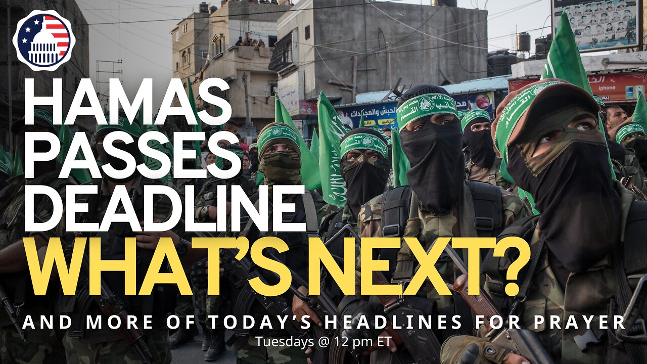 Hamas Passes Deadline—What's Next?