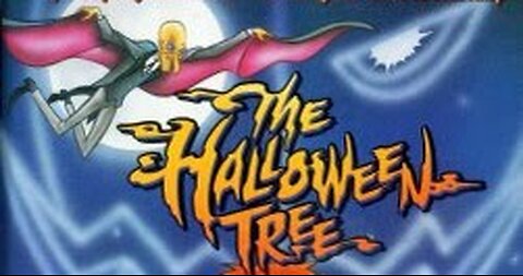 The Halloween Tree (Halloween Celebration continues)