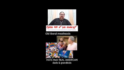Aging Liberal Meatheads HATE Their REAL AMERICAN Dads & Grandkids, clip from FLMoG Broadcast