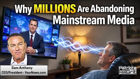 Why Millions Are Abandoning Mainstream Media | Sam Anthony