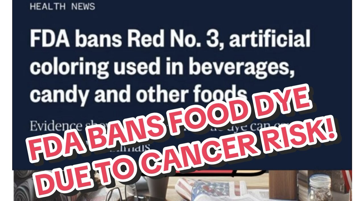 FDA BANS RED FOOD DYE DUE TO CANCER RIDK!