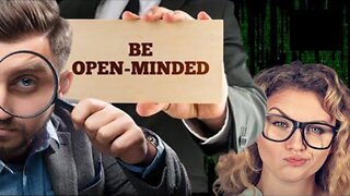 Be Sceptical - Be Open-Minded