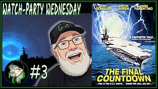 TOYG! Watch Party Wednesday #3 - The Final Countdown (1980)