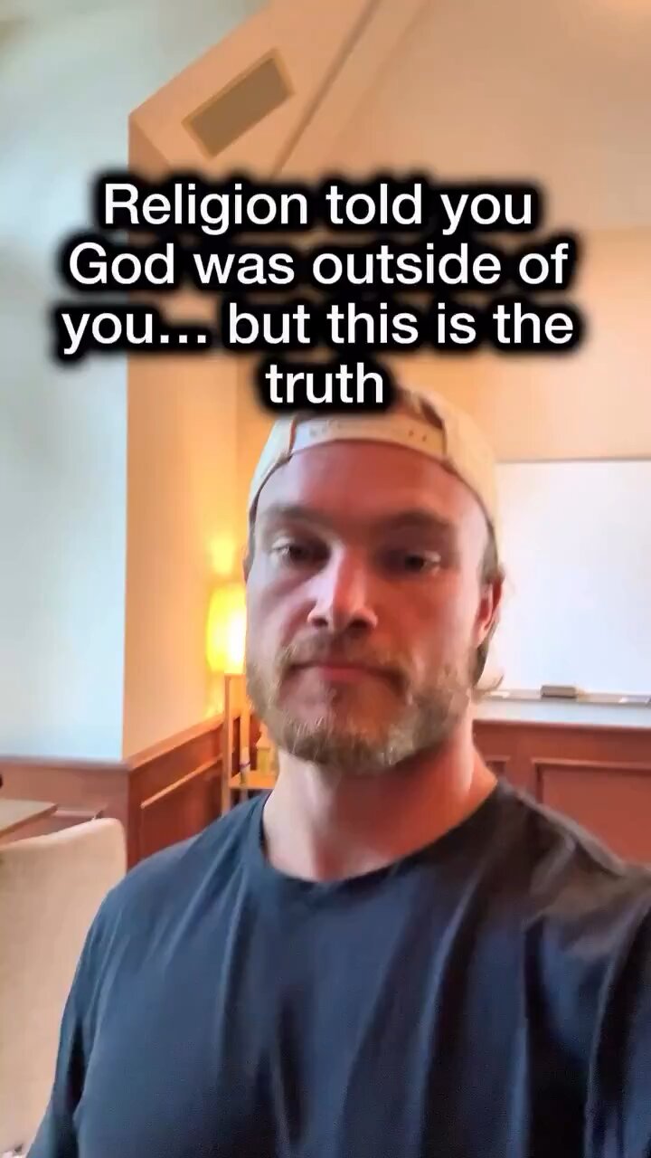 They told you God is outside of you, why?