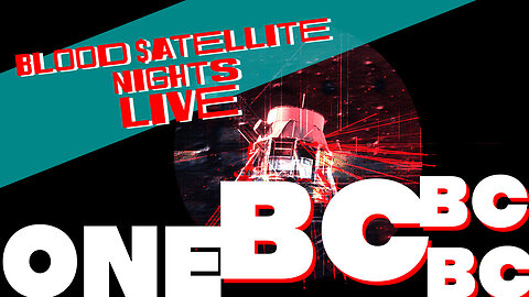 OneBC Xtreme - Blood $atellite Nights LIVE!