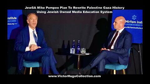 JewSA Mike Pompeo Plan To Rewrite Palestine Gaza History Using Jewish Owned Media Education System