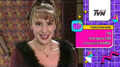 Tandas Comerciales TVN (14 de Agosto 2000) + Trozo inicial Edición Central 24 Horas