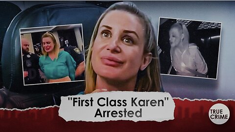 MUST-SEE Bodycam Video Reveals “First Class Karen” Arrested After Causing Havoc on Plane