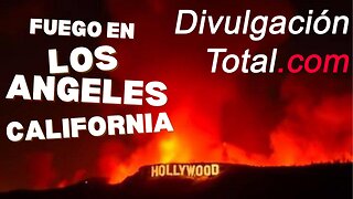 12-ENE-2025 Fuego en Los Angeles, California