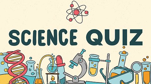 Science Quiz