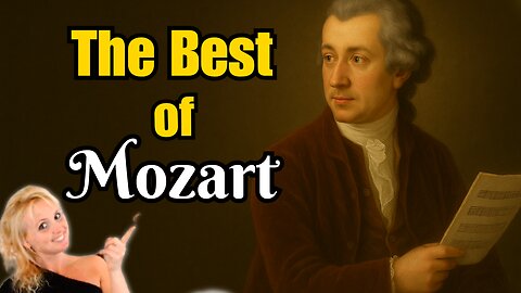 The Best of Classical Era - Mozart with Fun Facts!