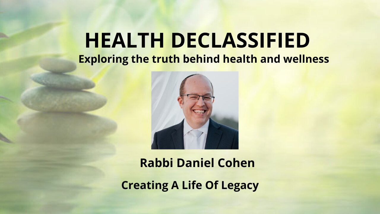 Rabbi Daniel Cohen Unfiltered: 30-Years of Wisdom on Legacy & Purpose