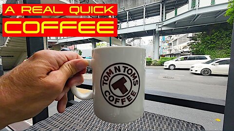 Ray Roams To Tom N Toms Coffee | Bangkok | Thailand 🇹🇭
