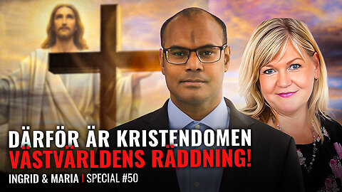 Därför är kristendomen Västvärldens räddning!