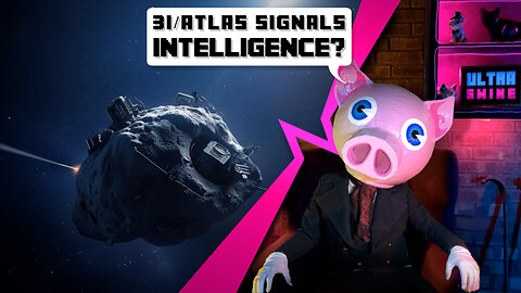 3I/Atlas signals intelligence?