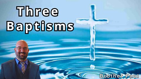 Baptisms - Brother Paul