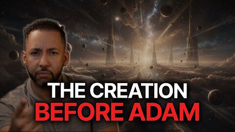 Unveiling the secret pre-Adamic mysteries of creation (Awakened by Daniel Duval)
