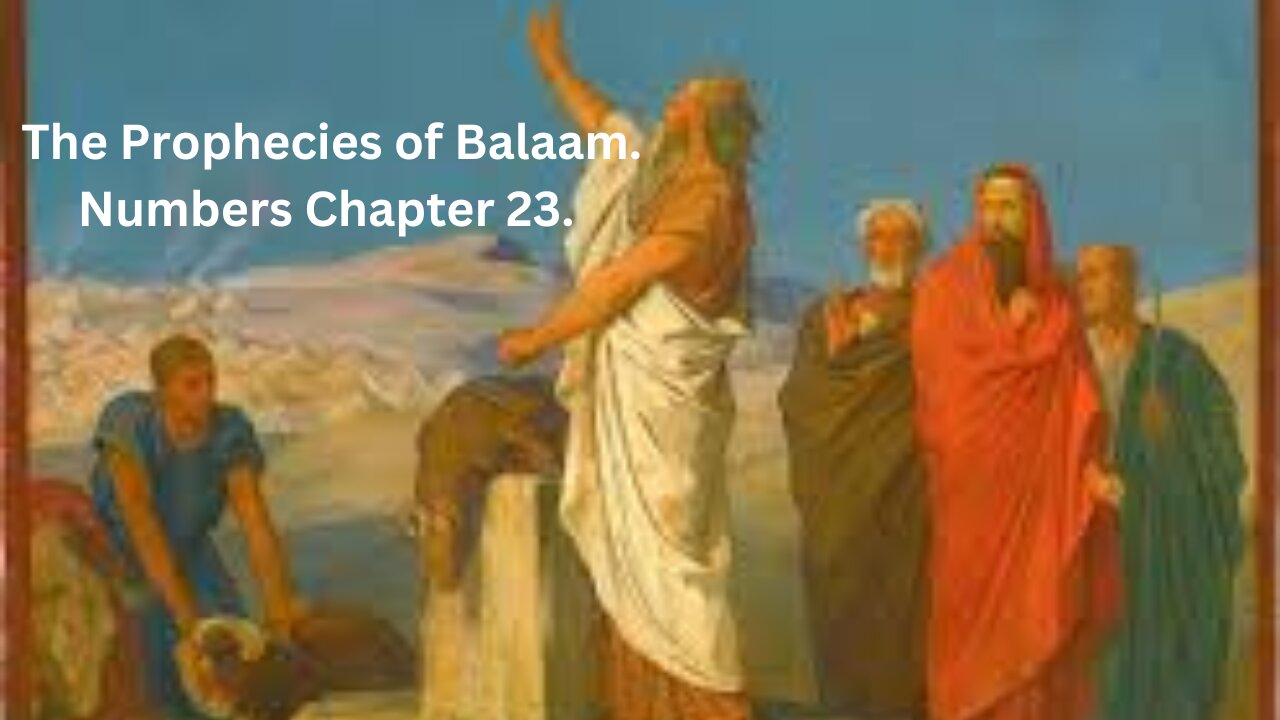 The Prophecies of Balaam. Ch 23.