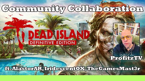 Dead Island Collab Featuring: AlastorAR, IridescentOx, TheGamesMast3r! [Happy New Year!]