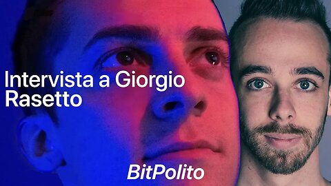 Intervista a Giorgio Rasetto di BitPolito