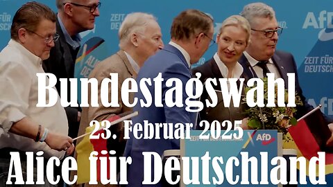 🗳 AfD - Alice Weidel - Wahl zur Kanzlerkandidatin und Rede zur Bundestagswahl 2025 am 23. Februar...