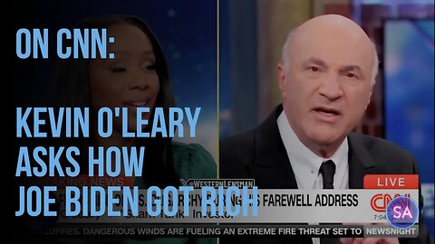 Kevin O'Leary Asks How Joe Biden Got So Rich?