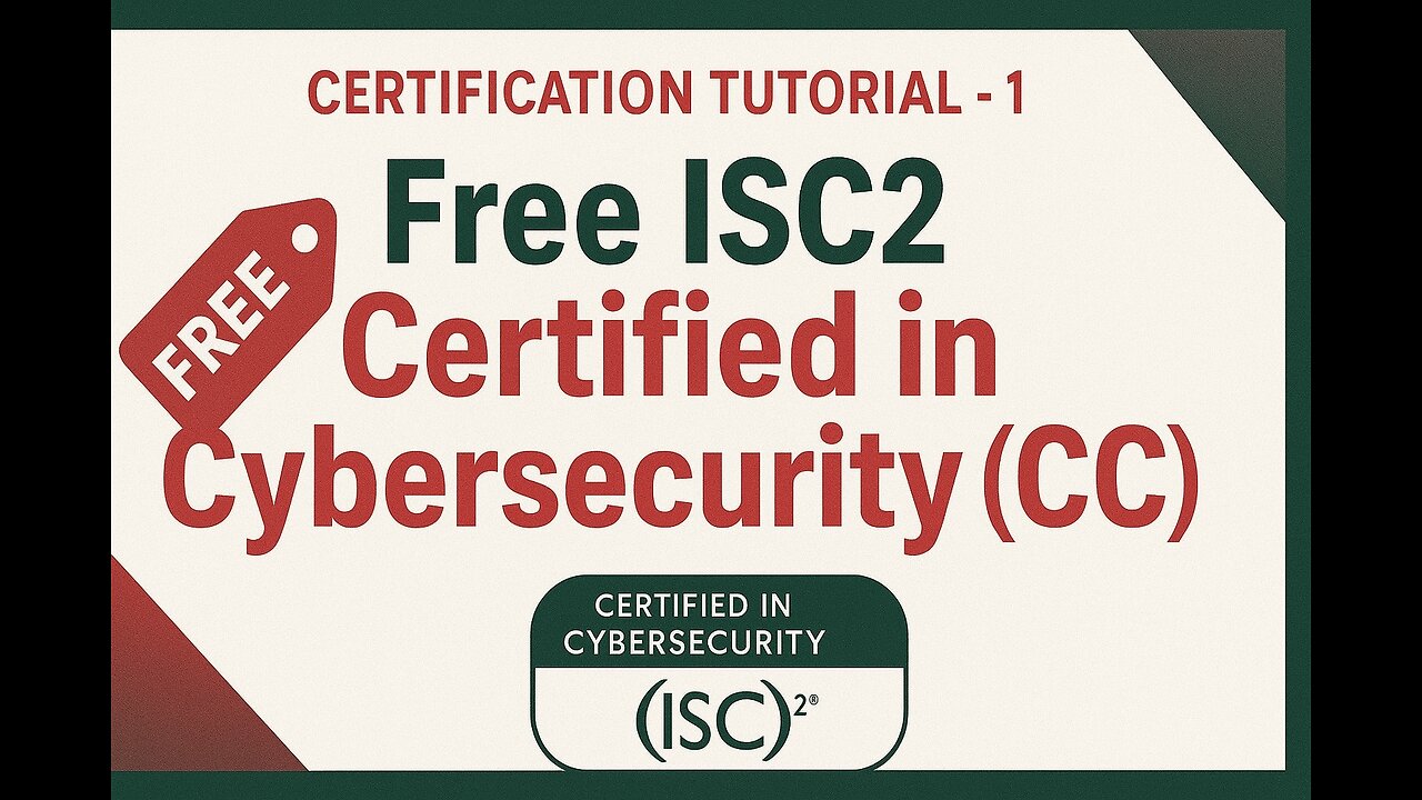 Free ISC2 Certified in Cybersecurity (CC) | Cybersecurity Certification | Free Certification