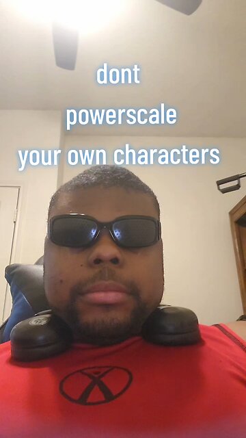 dont powerscale your own characters