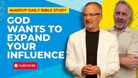 God Wants to Expand Your Influence