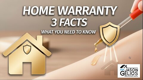 What Are The MOST IIMPORTANT Home Warranty Facts? | Ep. 408 AskJasonGelios Show