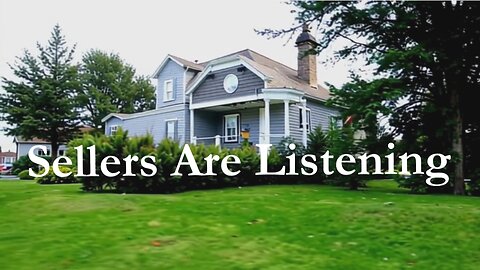Sellers are listening