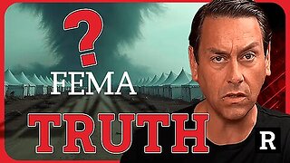 The TRUTH is coming out in FEMA's shady corruption It's bigger than we thought - Redacted