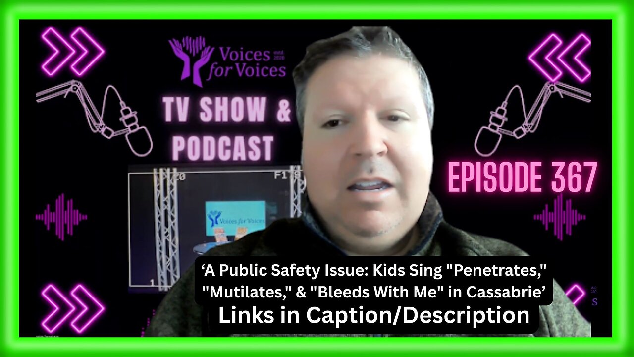 A Public Safety Issue: Kids Sing "Penetrates," "Mutilates," & "Bleeds With Me" in Cassabrie | Ep 367