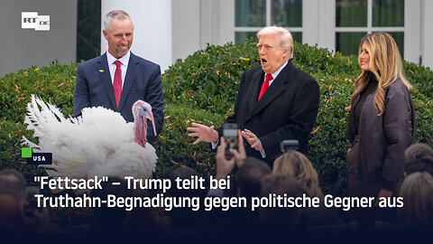 "Fettsack" – Trump teilt bei Truthahn-Begnadigung gegen politische Gegner aus