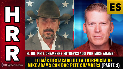 El Dr. Pete Chambers, candidato a gobernador de Texas, entrevista destacada parte 3