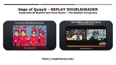 Sage of Quay® - REPLAY DOUBLEHEADER: Supernatural Beatles and Vince Russo (The Beatles Conspiracy)