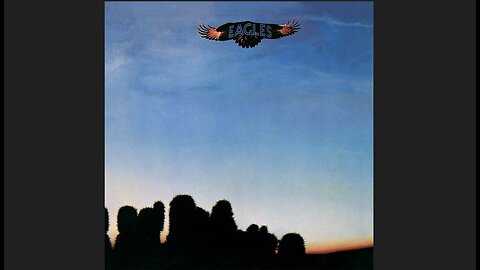 Eagles - Eagles (1972) [Full Album]