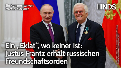 Ein „Eklat“, wo keiner ist: Justus Frantz erhält russischen Freundschaftsorden | Marcus Klöckner NDS