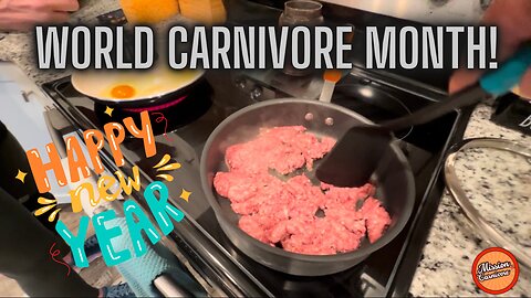 World Carnivore Diet Month! My Plans for 2025!