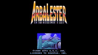 Arbalester Arcade Game, Seta 1989, Longplay