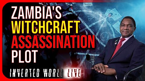 Zambia's Witchcraft Assassination Plot