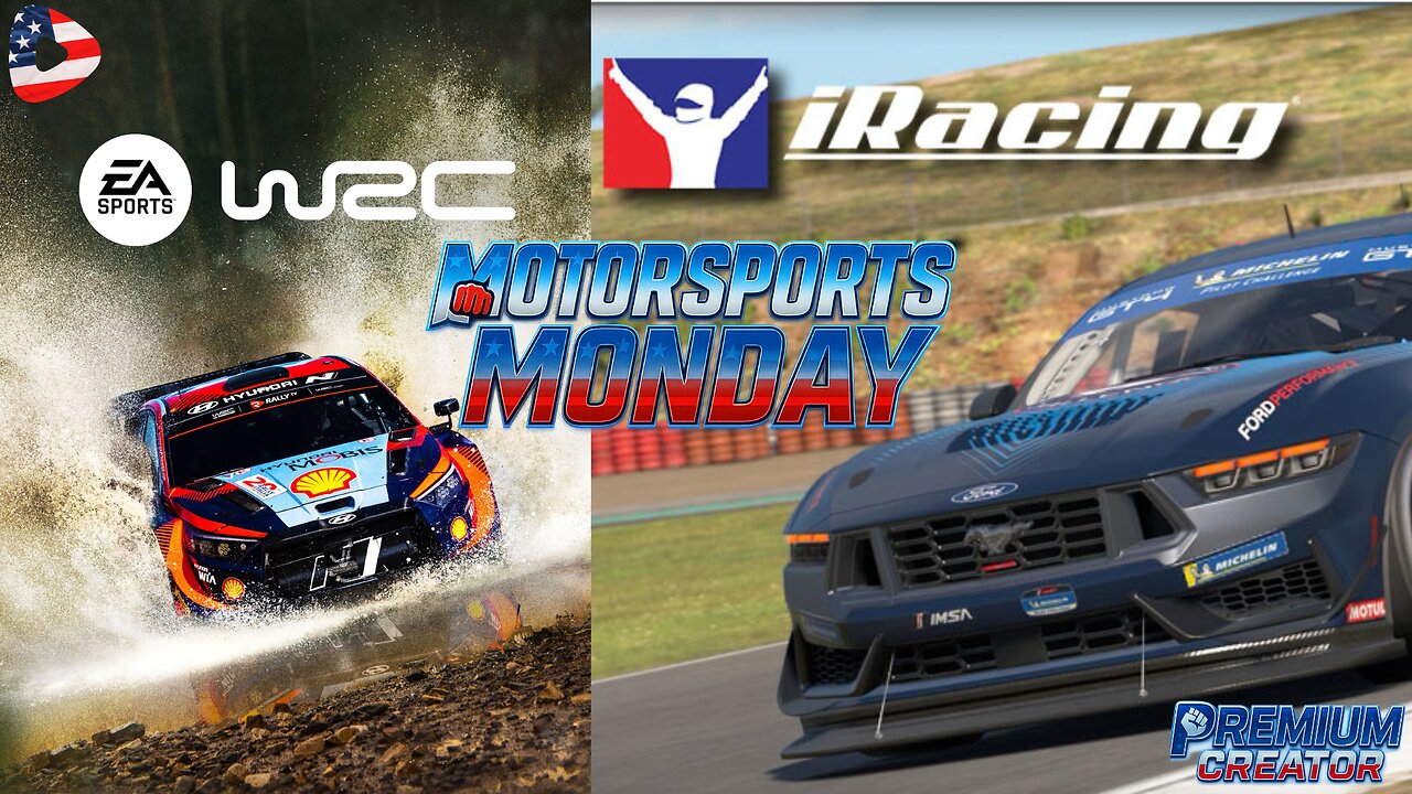 🏁⚡ PART 2:MOTORSPORTS MONDAY EP2: EA WRC & IRACING LIVE!🏎 🔥