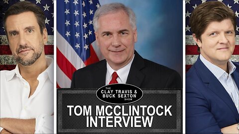 Rep. Tom McClintock on the History of California Fires — and Why Climate Change Is Not the Cause