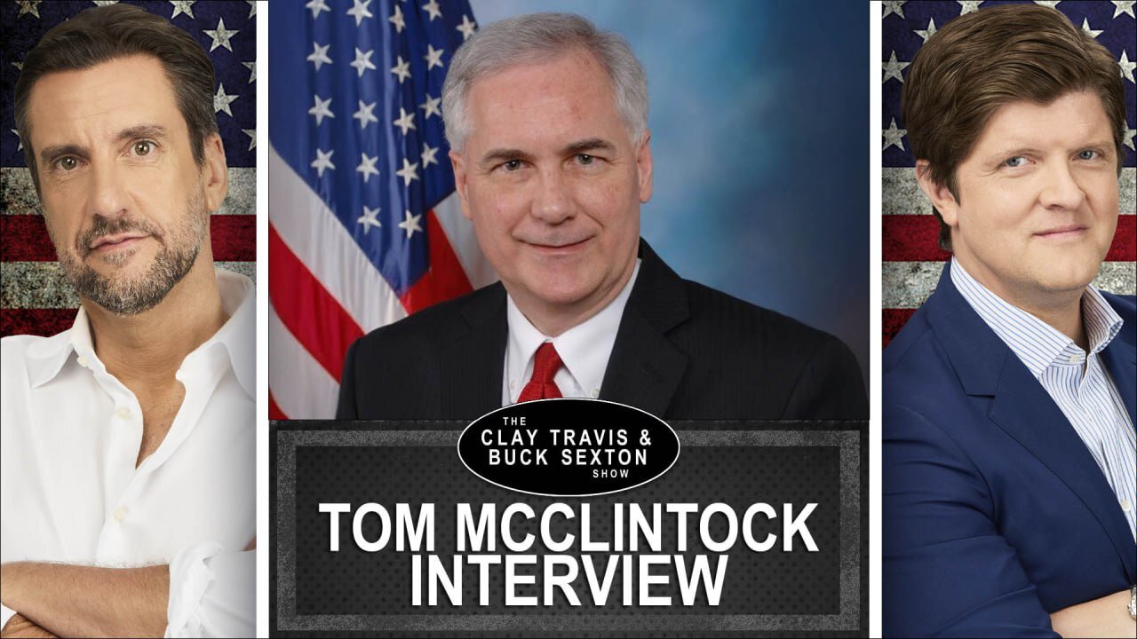 Rep. Tom McClintock on the History of California Fires — and Why Climate Change Is Not the Cause