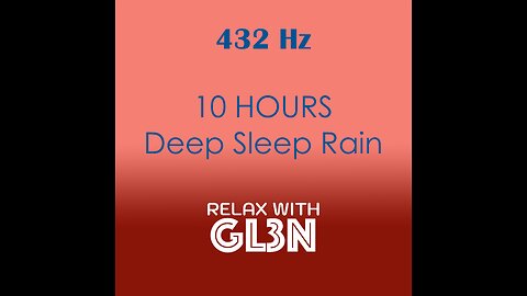 10 Hours Deep Sleep Rain + Meditation Music V | relaxwithgl3n | No Ads, Black Screen