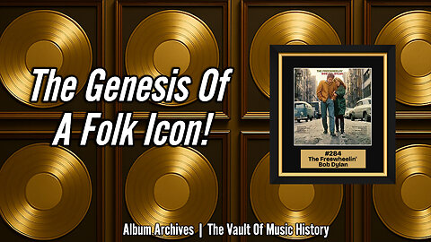 284 - The Genesis Of A Folk Icon!