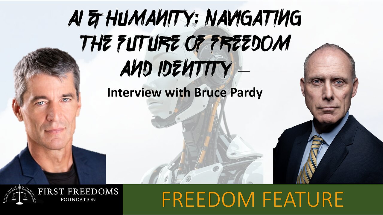 AI & Humanity: Navigating the Future of Freedom and Identity – Interview with Bruce Pardy