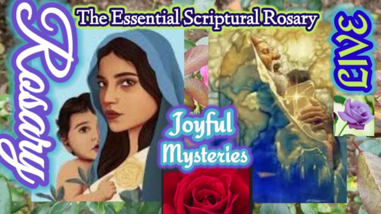 Joyful Masteries ~ The Essential Scriptural Rosary