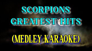 Scorpions greatest hits (Medley Karaoke)