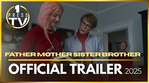 FATHER MOTHER SISTER BROTHER Official Trailer (NEW 2025)